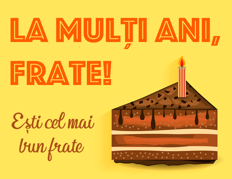 Imagini Mesaje de la mulți ani pentru frate Imagini Mesaje de la mulți ani pentru frate