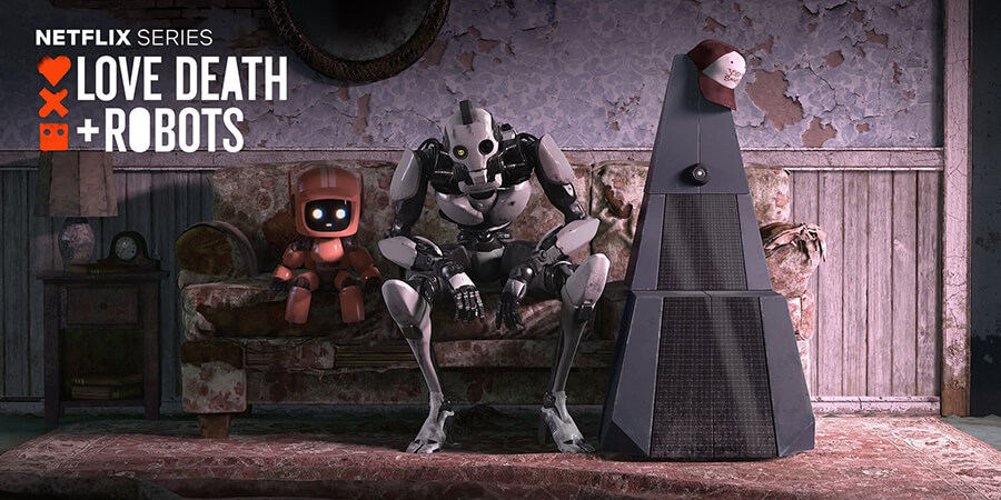 Love, Death & Robots