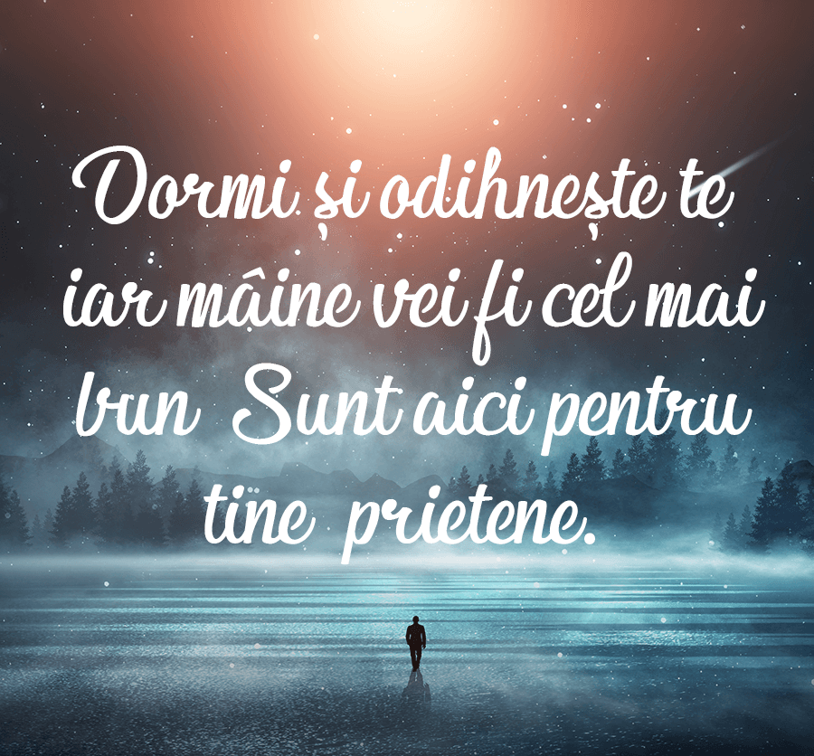 Poze cu mesaje de noapte bună pentru prieteni