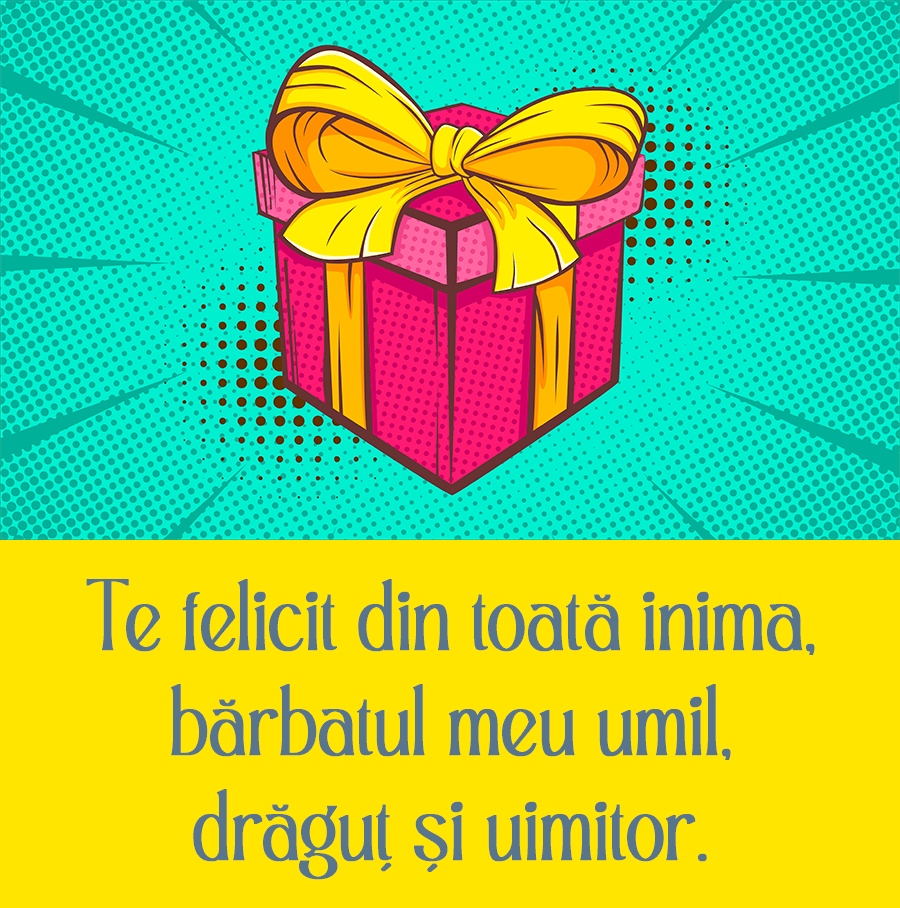 Urări de La Mulți Ani pentru el