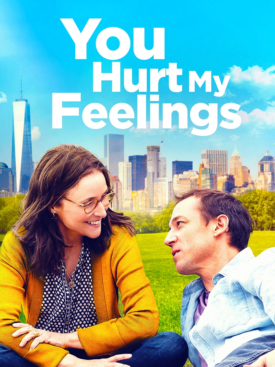 You Hurt My Feelings